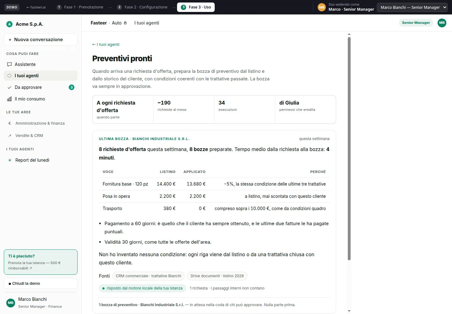 Report reale dell'agente Preventivi pronti con otto bozze, prezzi per voce, condizioni applicate e fonti CRM